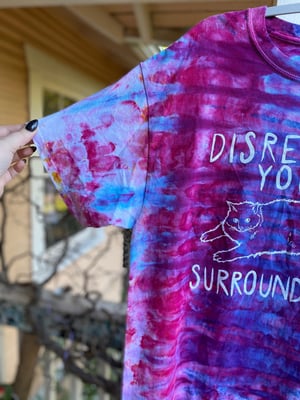 Image of LARGE Disrespect Your Surroundings Tie Dye Shirt 2