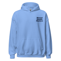Image 2 of Mental Health Matters - Blue Hoodie - Call 988 Awareness