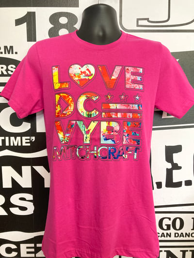 Image of Fuchsia LOVE DC VYBE MITCHCRAFT Tshirt