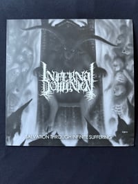 Image 1 of INFERNAL DOMINION - “Salvation Through Infinite Suffering “