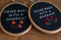 Image 2 of Come back with a warrant 