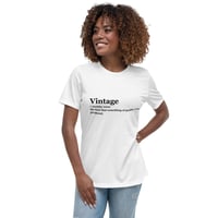 "Vintage A Time When Something Of Quality Was Made" Women's Relaxed T-Shirt