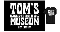 Image 1 of Pre order Toms Home Grown Rock N Roll Museum Ltd Tshirt, Sticker, Pin Lot #2