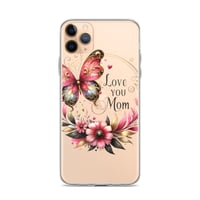 Image 2 of Clear Case for iPhone® ( Love You Mom )