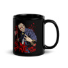 You Better AXE Somebody - Black Glossy Mug