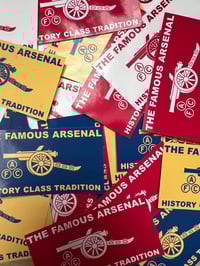 The Arsenal; History, Class , Tradition