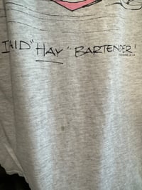 Image 3 of 90s Hay Bartender Tshirt XL