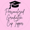Personalized Graduation Cap Topper