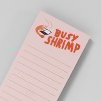 Image 1 of Busy Shrimp Notizblock