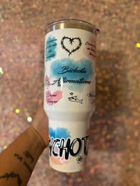 Image 1 of Bichota Affirmations 40oz Tumbler 