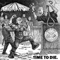 Alienator -Time To Die 7”