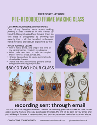 Image 1 of Pre-Recorded Frame Earring Making Class 2.0