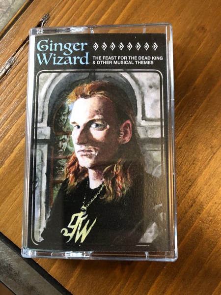 Image of Ginger Wizard - The Feast For The Dead King & Other Musical Themes (2022, mc / short story)