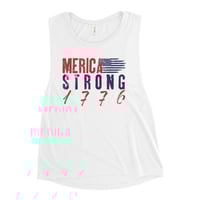 Image 3 of Merica Strong 1776 - Distressed Light Colors - Ladies’ Muscle Tank