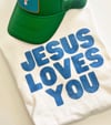 JESUS LOVES YOU TEE (3 colors)