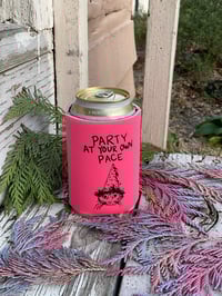 Party At Your Own Pace Koozie