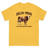 Image 6 of Deja Moo Funny Cow T-Shirt I’ve Heard This Bull Before Humor