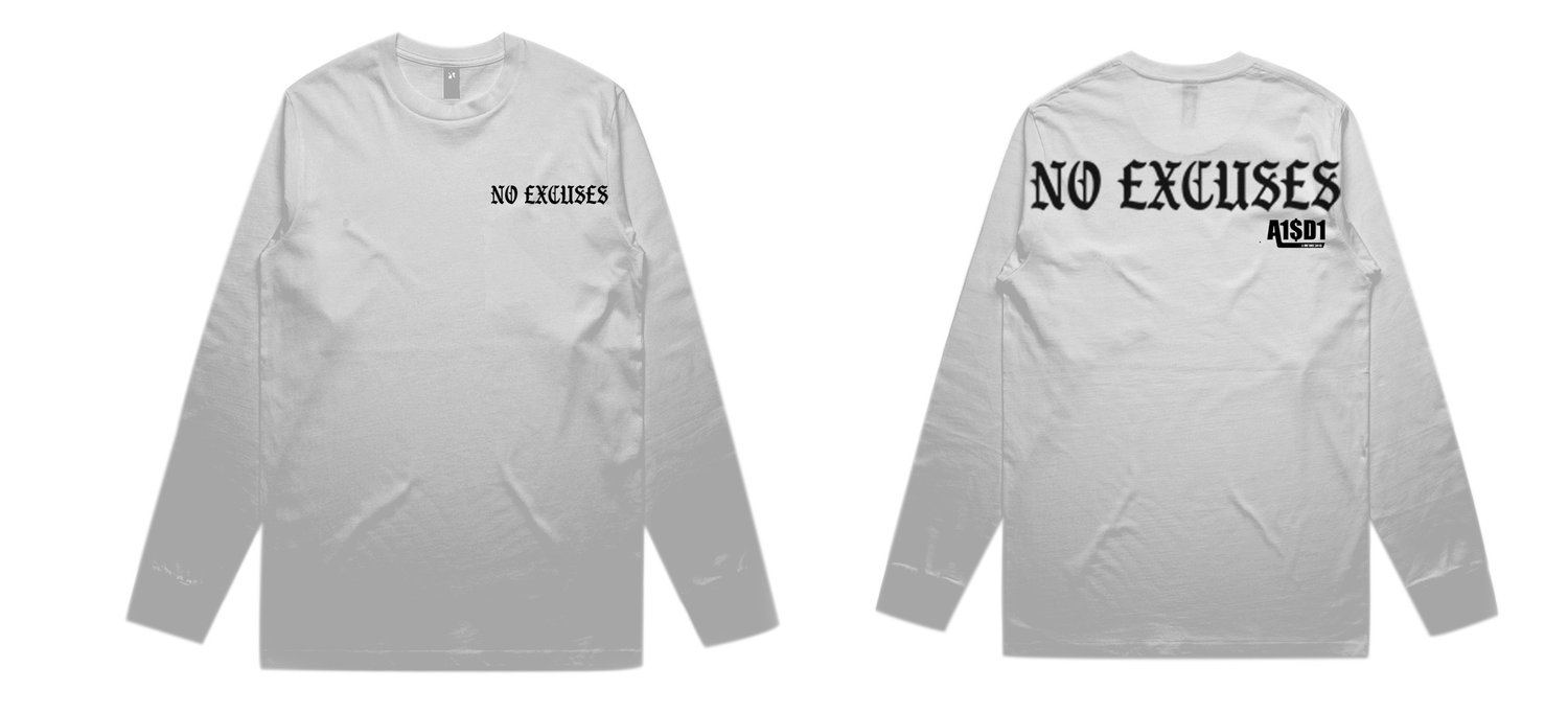 Image of A1$D1 No Excuses Long Sleeve (White X Black)