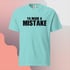 Premium Ya Made a Mistake Comfort Colors T-Shirt Image 3