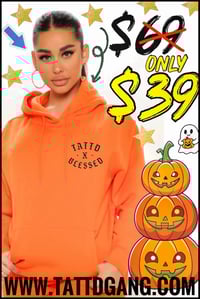 45% off SPECIAL OFFER!!! Tattd&Blessed Orange Hoodie!!! 🧡