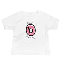 Image 3 of Donut Kill my Vibe Baby Jersey Short Sleeve Tee