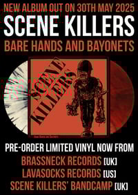 Scene Killers "Bare Hands & Bayonets" LP