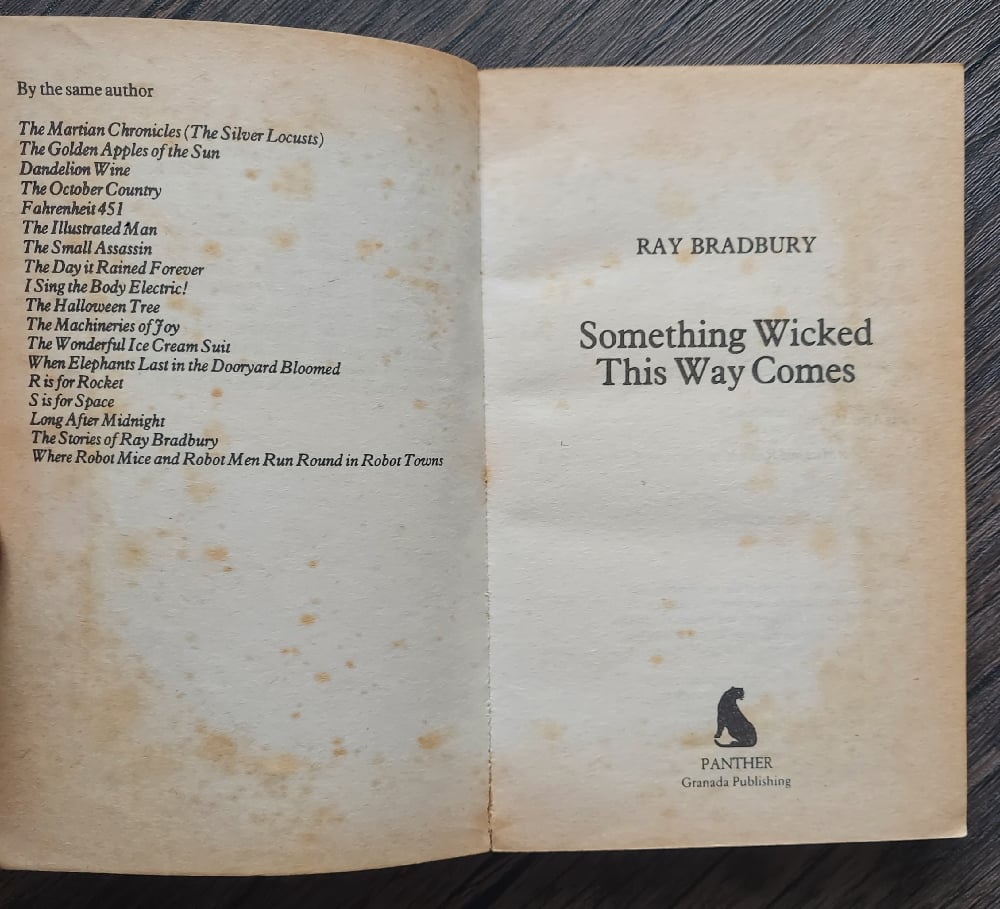 Something Wicked This Way Comes, by Ray Bradbury
