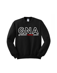 GNA: GREATEST NURSE ASSET BLACK CREW