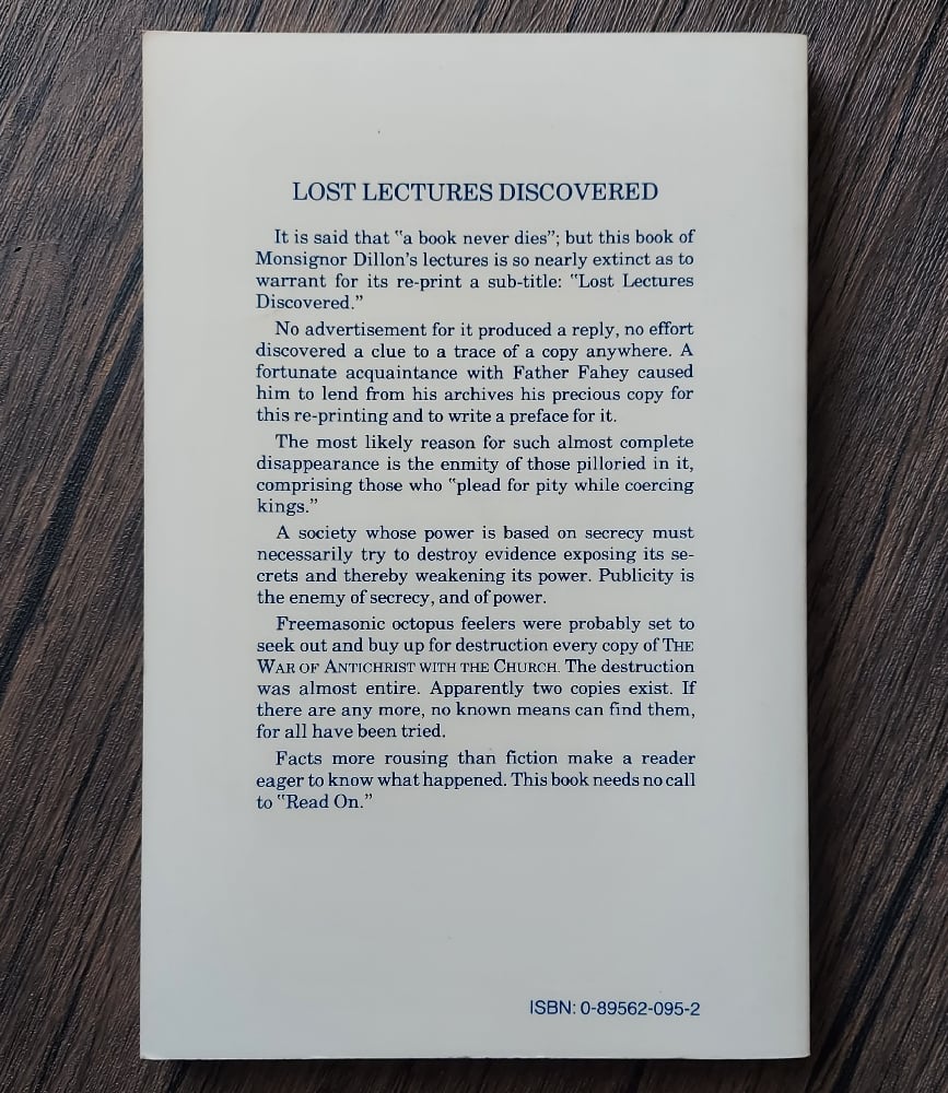 Grand Orient Freemasonry Unmasked (as the Secret Power Behind Communism), by Monsignor George Dillon