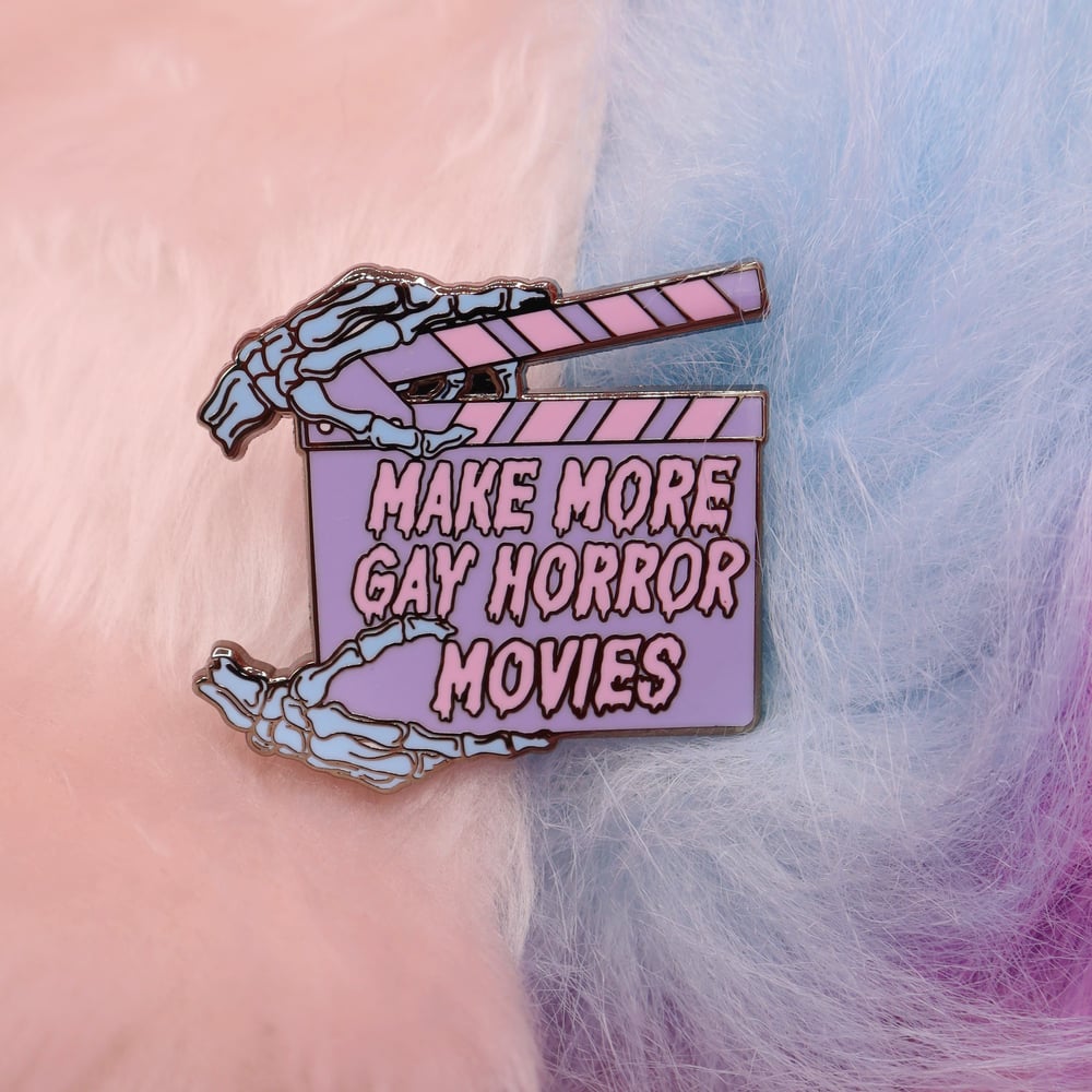 Image of Make More Horror Movies Enamel Pin