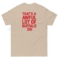 Image 5 of Buffalo own buff ish Unisex classic tee
