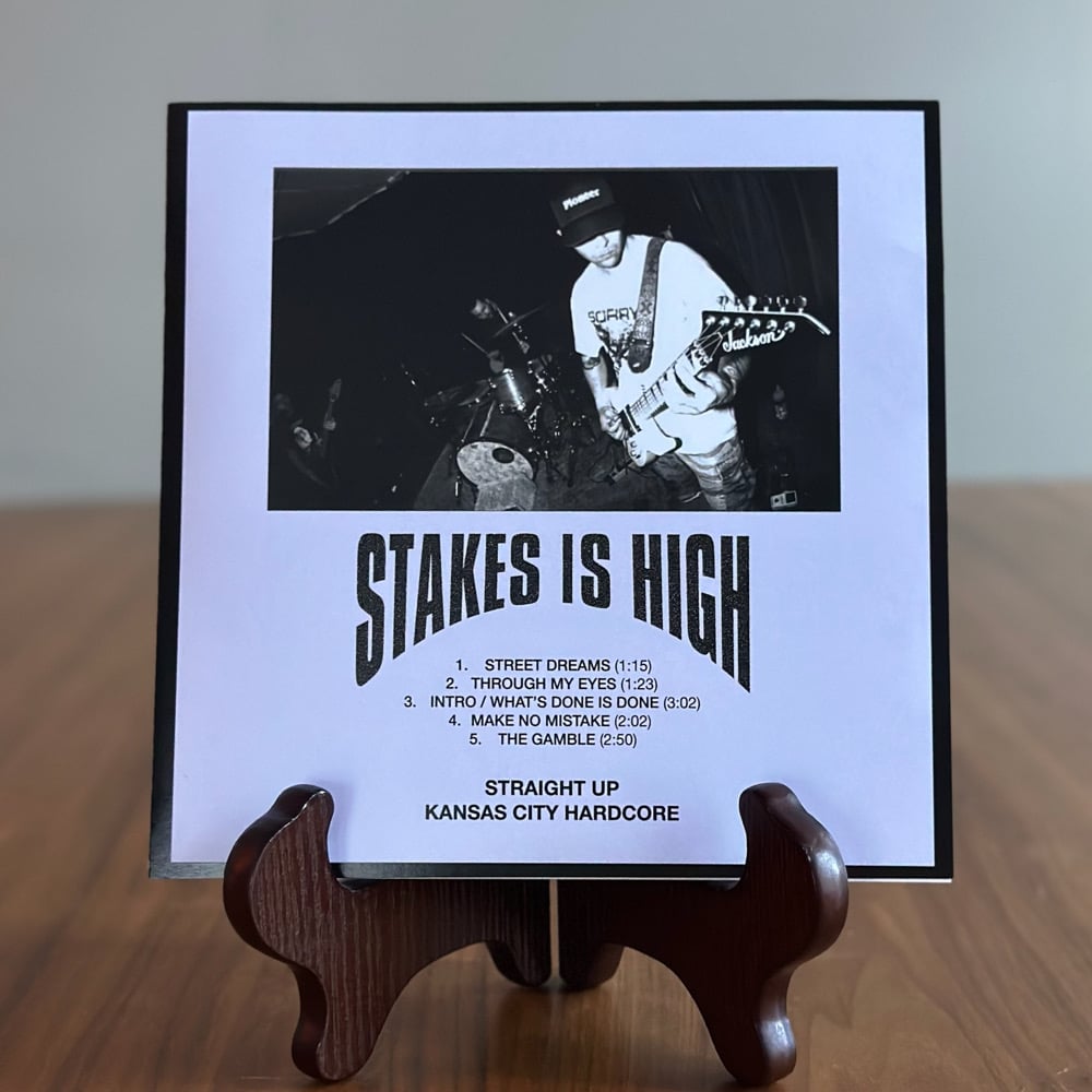 Stakes Is High - 7”
