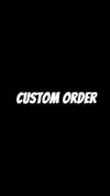 Custom Order 