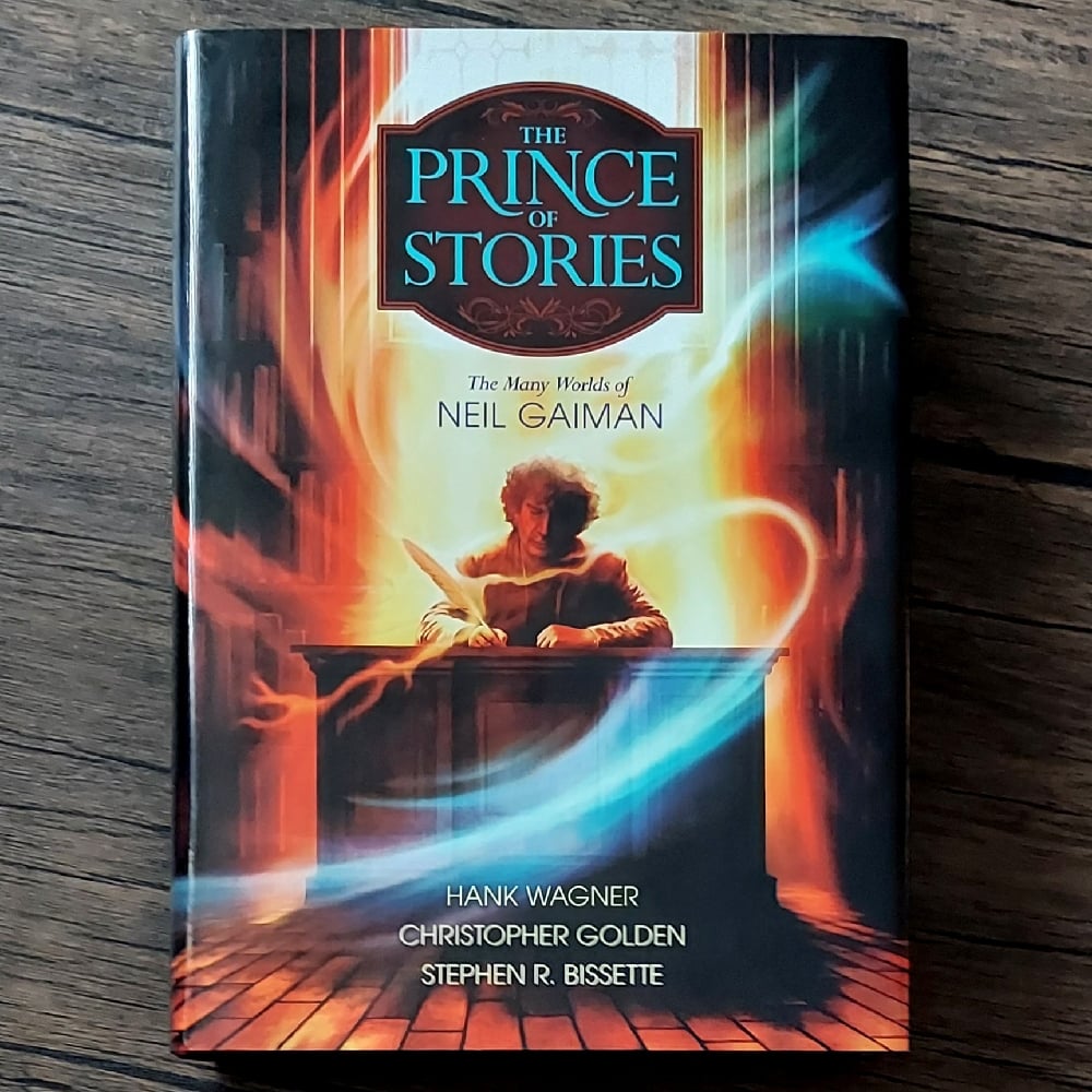 The Prince of Stories: The Many Worlds of Neil Gaiman - SIGNED by 3