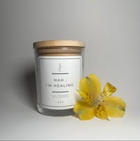 Image 1 of “Nah I’m healing” Candle