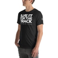 Image 3 of Save It For The Track T-shirt