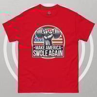 Image 2 of Make America Swole Again! T-Shirt