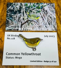 Image 1 of Common Yellowthroat - No.118 - UK Birding Pins - Enamel Pin Badge