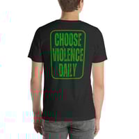 Image 3 of Choose Daily Tee
