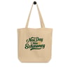 New Day New Schmoney Eco Tote Bag