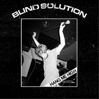 Blind Solution - "Hang Me High" 7"