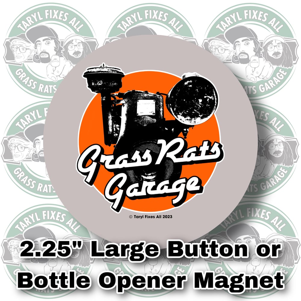 Large 2.25" Grass Rate Garage Button or Bottle Opener Magnet!