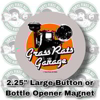 Image 1 of Large 2.25" Grass Rate Garage Button or Bottle Opener Magnet!