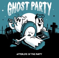 Image 1 of Ghost Party - Afterlife Of The Party Lp (2nd Pressing) 