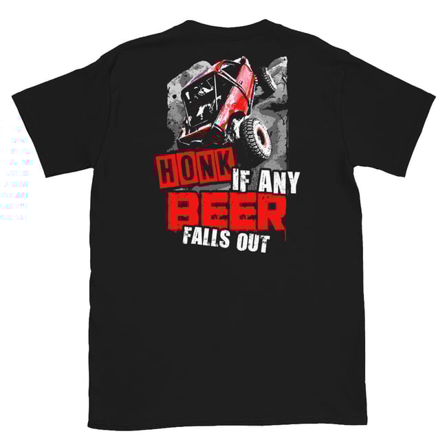 Honk If Any Beer Falls Out Short-Sleeve Unisex T-Shirt