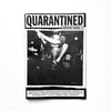 Quarantined #7