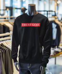 Image 2 of Trust God / Black Crewneck