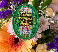 Image 1 of QUEER EXISTENCE IS ETERNAL PATCH