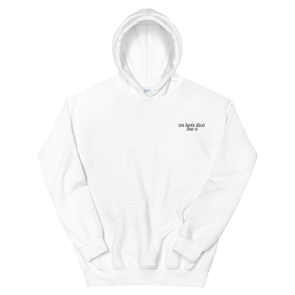 Love that for you hoodie hot sale