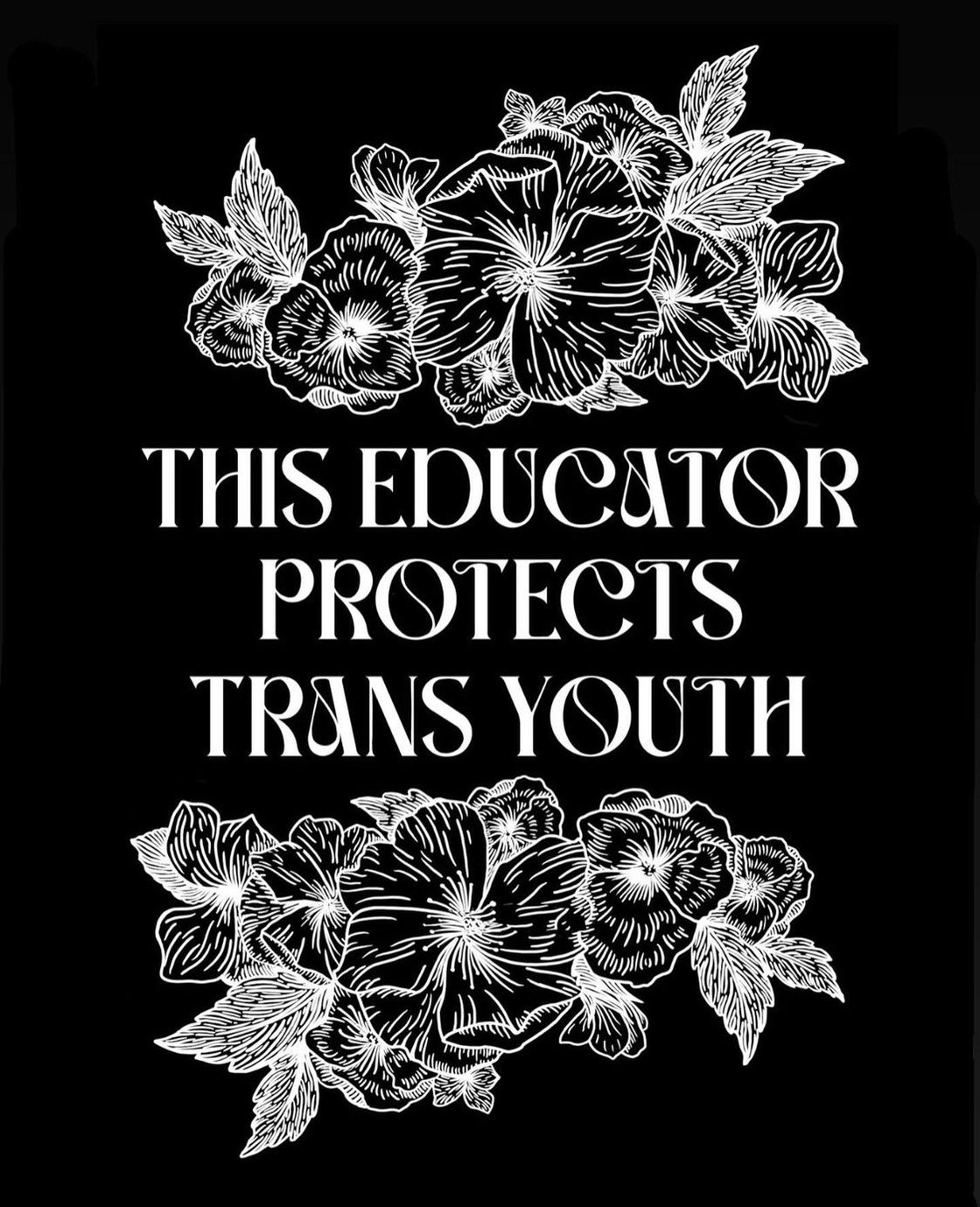 Image of ‘This Educator Protects Trans Youth’ Sabertooth Studio tee
